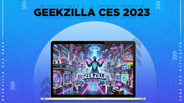 Geekzilla CES 2023 Must-See Innovations